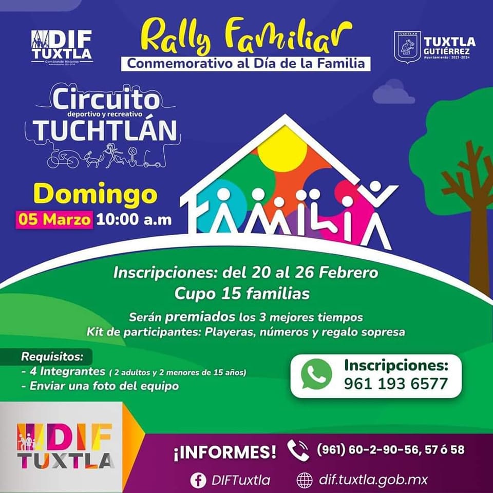 El sistema DIF Tuxtla en coordinación con el  H. Ayuntamiento, te invita al Rally Familiar conmemorativo al Día de la Familia