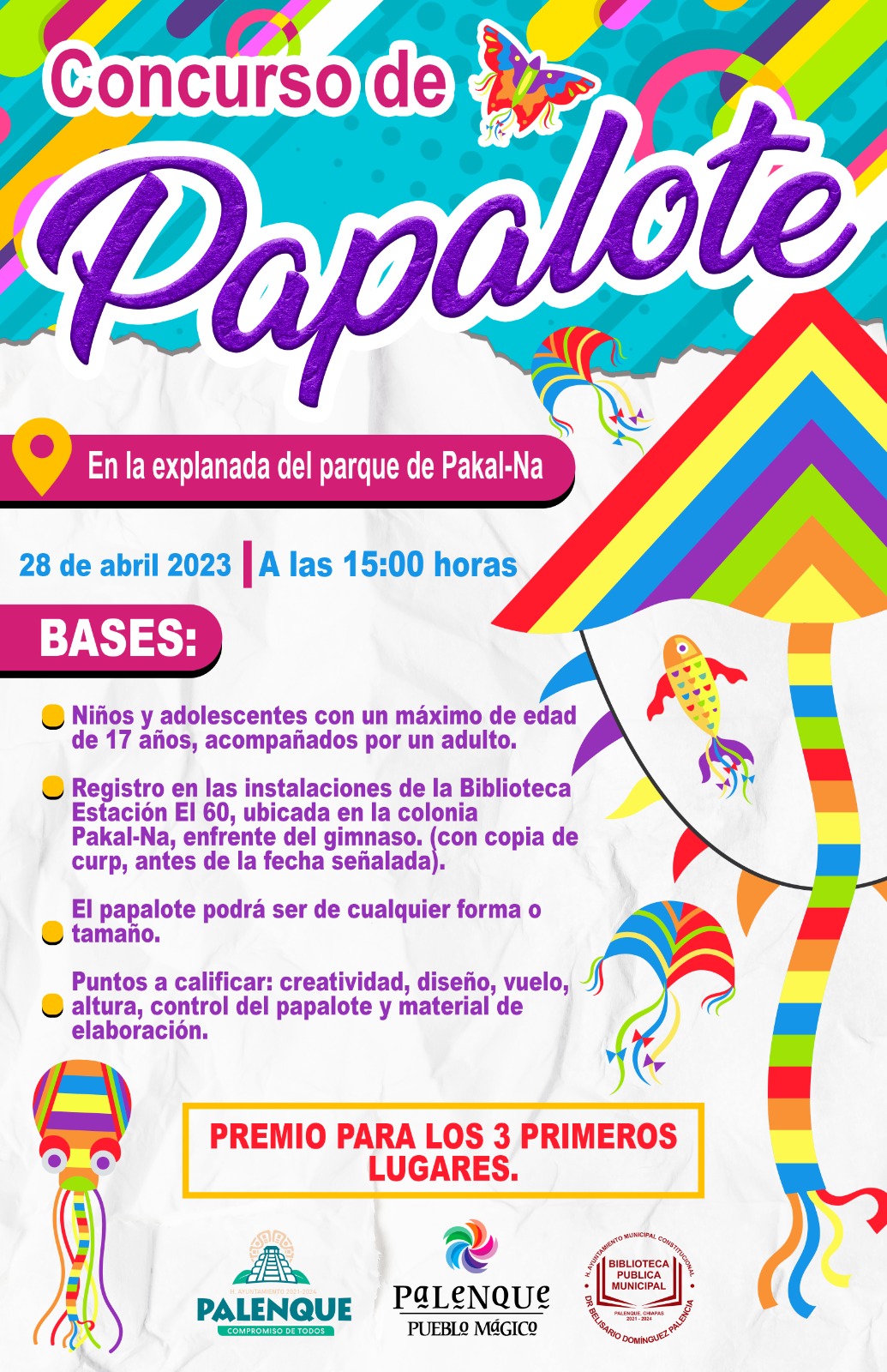 Concurso de Papalote este 28 de abril 2023, a las 15:00 horas, en la explanada del Parque de Pakal-Ná en Palenque, Chiapas.