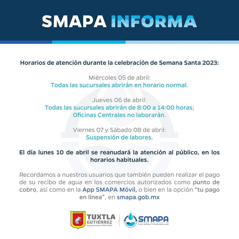 Horarios de atención durante la celebración de Semana Santa 2023. SMAPA