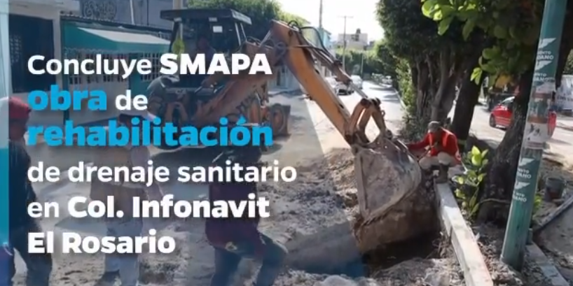 Concluye SMAPA otra obra de rehabilitación de drenaje sanitario en la Colonia Infonavit El Rosario en TGZ