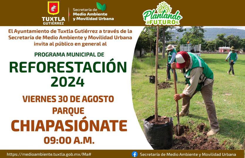 Jornada de Reforestación en Tuxtla en el Parque Chiapasiónate en TGZ